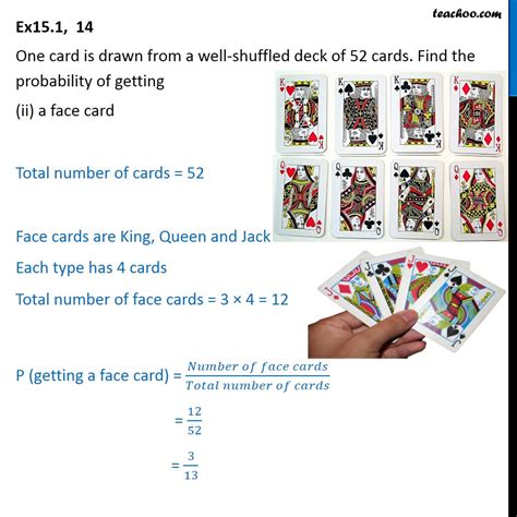 A card is drawn from a deck of 52 cards. Find the probability of .